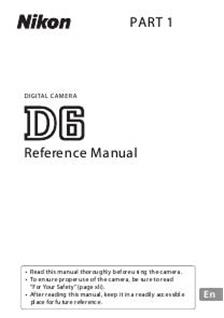 Nikon D6 manual. Camera Instructions.